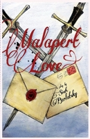 Malapert Love: A Play 1957328096 Book Cover