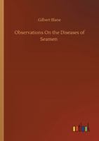 Observations On the Diseases of Seamen 3752349646 Book Cover