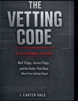 The Vetting Code B0GT67X1YX Book Cover