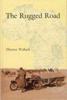 The Rugged Road 0953509826 Book Cover