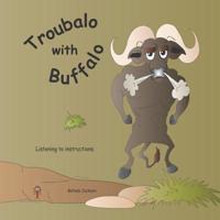 Troubalo with Buffalo (The Big Five) 1099056489 Book Cover