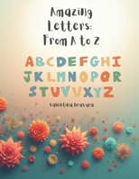 Amazing Letters: From A to Z B0FWZM9SFN Book Cover