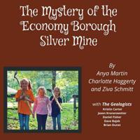 The Mystery of the Economy Borough Silver Mine 0359247210 Book Cover