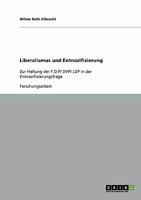 Liberalismus und Entnazifizierung: Zur Haltung der F.D.P/ DVP/ LDP in der Entnazifizierungsfrage 3638883175 Book Cover