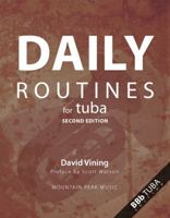 Daily routines : for tuba 1935510126 Book Cover