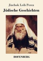 Jüdische Geschichten 3743709295 Book Cover