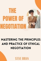 The Power of Negotiation B0CJDJVXN3 Book Cover