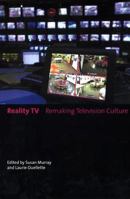 Reality TV: Remaking Television Culture 0814756883 Book Cover