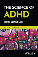 The Science of ADHD: A Guide for Practitioners 1118941241 Book Cover