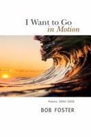 I Want to Go in Motion 1732112339 Book Cover