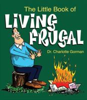 The Little Book of Living Frugal 0740791362 Book Cover