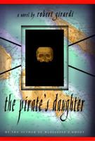 The Pirate's Daughter 0385319525 Book Cover