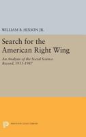 Search for the American Right Wing: An Analysis of the Social Science Record, 1955-1987 0691086230 Book Cover