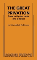 The Great Privation 0573000565 Book Cover