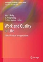 Work and Quality of Life: Ethical Practices in Organizations 9401777187 Book Cover