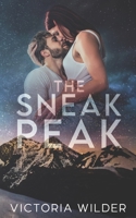 The Sneak Peak: A Single Dad, Small Town Romance B0C47Q3TFP Book Cover