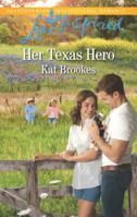 Her Texas Hero 0373719809 Book Cover