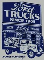 Ford trucks since 1905 091261210X Book Cover