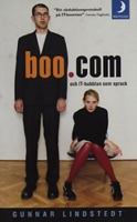 boo.com: och IT-bubblan som sprack 9175884178 Book Cover