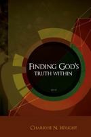 Finding God's Truth Within 1329963156 Book Cover