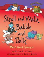 Stroll and Walk, Babble and Talk: More About Synonyms (Words Are Categorical) 0822578506 Book Cover