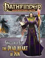 Pathfinder Adventure Path #66: The Dead Heart of Xin 1601254911 Book Cover