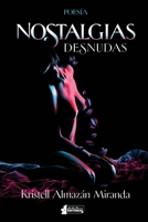 Nostalgias desnudas (Spanish Edition) B08HG7TTQV Book Cover
