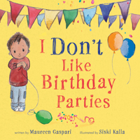 I Don't Like Birthday Parties 1801290105 Book Cover
