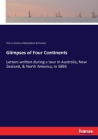 Glimpses of Four Continents 1013973305 Book Cover
