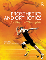 Prosthetics and Orthotics for Physical Therapists 1041024274 Book Cover