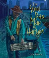 The Steel Pan Man of Harlem 0822590263 Book Cover