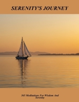 Serenity'S Journey: 365 Meditations For Wisdom And Serenity B0FPCGVQX9 Book Cover