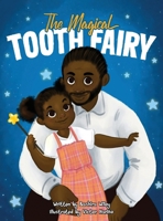 The Magical Tooth Fairy B0CTHX3YLY Book Cover