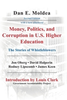 Money, Politics, and Corruption in U.S. Higher Education : The Stories of Whistleblowers 1735098418 Book Cover