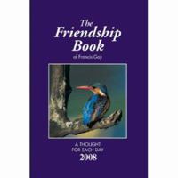 The Friendship Book of Francis Gay: a Thought for Each Day in 1961 1845353269 Book Cover