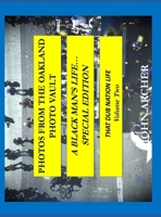 Photos From The Oakland Photo Vault: A Black Man's Life (Special Edition) The Dub Nation Experience, Volume Two 1969437367 Book Cover