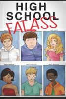 High School Fat Ass 1520486855 Book Cover