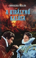 A királyno kalóza (Hungarian Edition) 3982665124 Book Cover