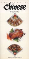 The Book of Chinese Cooking (Book of...) 1557880336 Book Cover