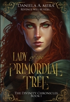 Lady of the Primordial Tree 1960343009 Book Cover