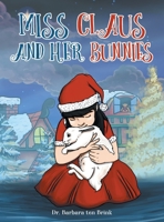 Miss Claus and Her Bunnies 1643146270 Book Cover