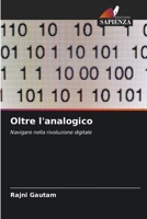 Oltre l'analogico (Italian Edition) 6207737970 Book Cover