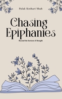 Chasing Epiphanies 9364522044 Book Cover
