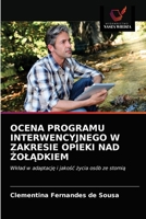Ocena Programu Interwencyjnego W Zakresie Opieki Nad ŻolĄdkiem 6202848189 Book Cover