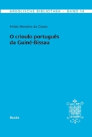 O crioulo portugues da Guine-Bissau (Kreolische Bibliothek) 3875480902 Book Cover