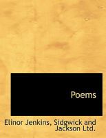 Poems By Elinor Jenkins 1499271735 Book Cover