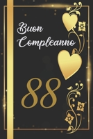 BUON COMPLEANNO 88: Anni | Libro per gli ospiti |120 Pagine | Regalo per il compleanno (Italian Edition) B0857CFLZ6 Book Cover