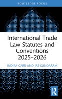 International Trade Law Statutes and Conventions 2025- 2026 104114167X Book Cover