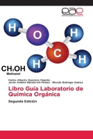 Libro Guía Laboratorio de Química Orgánica (Spanish Edition) 620882639X Book Cover