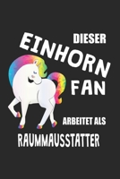 Dieser Einhorn Fan Arbeitet Als Schornsteinfeger: (A5) 6x9 Zoll - Kariert - 120 Seiten - Geburtstags Geschenk (German Edition) 1670225100 Book Cover